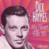 Dick Haymes : My Heart Tells Me